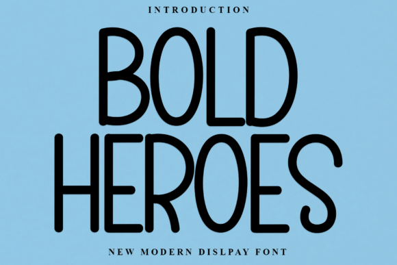 Bold Heroes: Elegant Typography