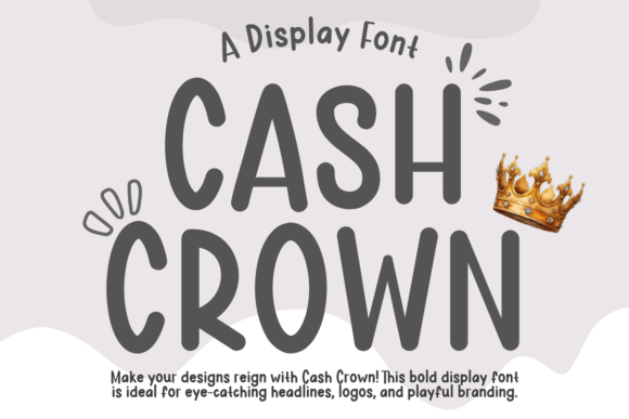 Cash Crown: Strategic Typography for Clear Communication and Brand Authority