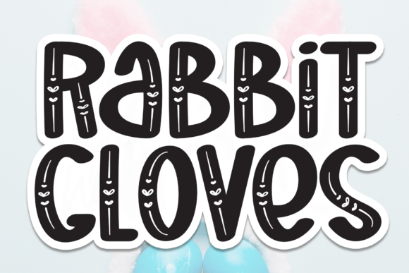 Injecting Personality into Design with Rabbit Gloves