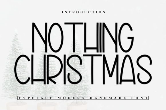 Nothing Christmas: Elevating Holiday Design with Festive Typography