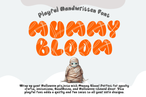 Unwrapping the Charm of Mummy Bloom: A Playful Twist on Halloween Typography